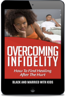 Overcoming Infidelity: How to Find Healing After the Hurt [eBook]